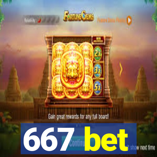667 bet
